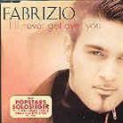 Fabrizio - I'll Never Get Over You