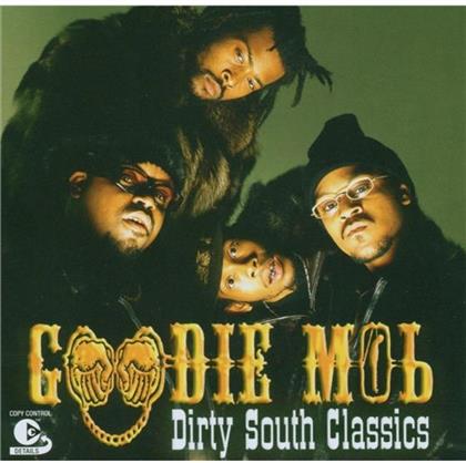 Goodie Mob - Dirty South Classics