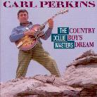 Carl Perkins - Country Boy's Dream