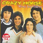 Crazy Horse - Tous Nos Tubes 1