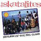The Skatalites - Return Of The Big Guns