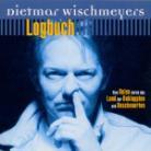 Dietmar Wischmeyer - Wischmeyers Logbuch-Eine