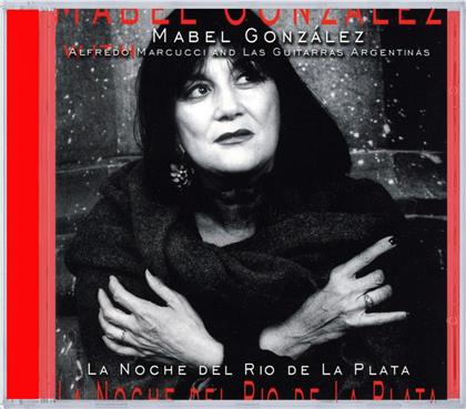Mabel Gonzalez - Noche Del Rio De La Plata