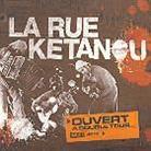 La Rue Ketanou - Ouvert A Double Tour - En Concert