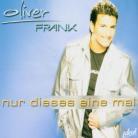 Oliver Frank - Nur Dieses Eine Mal