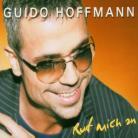 Guido Hoffmann - Ruf Mich An