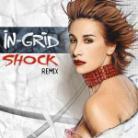 In-Grid - Shock - Remixes