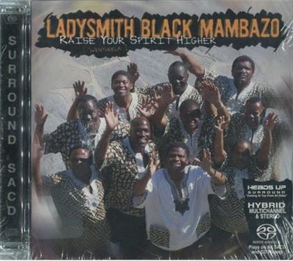 Ladysmith Black Mambazo - Raise Your Spirit Higher (2 SACDs)