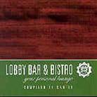 Lobby Bar & Bistro - Various