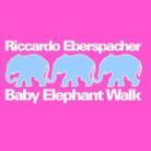 Riccardo Eberspacher - Baby Elephant Walk