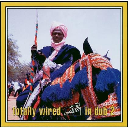 Totally Wired Dub - Various 2