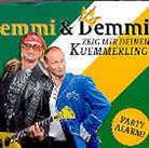 Remmi & Demmi - Zeig Mir Deinen Kuemmerling