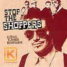 Stop The Shoppers - Blöffer, Bländer, Burefänger