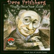 Dave Frishberg - Do You Miss New York - Live