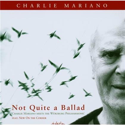 Charlie Mariano - Not Quite A Ballad