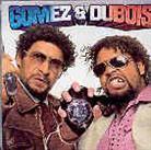 Gomez & Dubois - Flics & Hors La Loi - Nouvelle Version