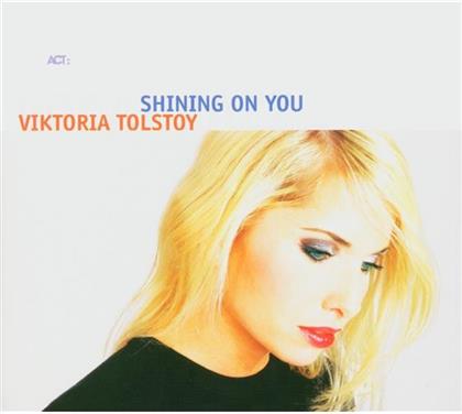 Viktoria Tolstoy - Shining On You