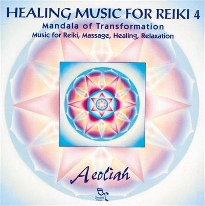 Aeoliah - Healing Music For Reiki 4