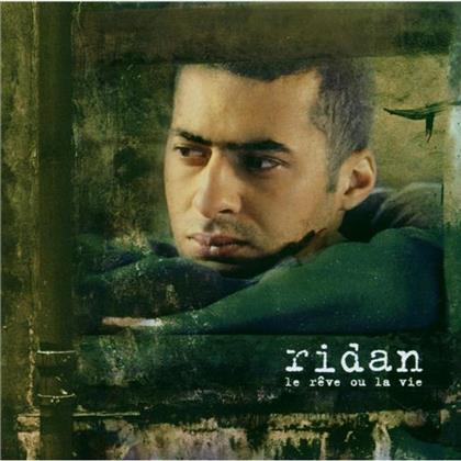 Ridan - Le Reve Ou La Vie