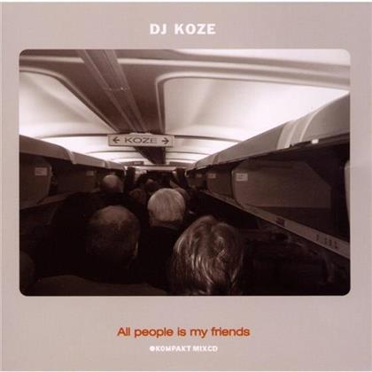 DJ Koze - All People Is My Friends