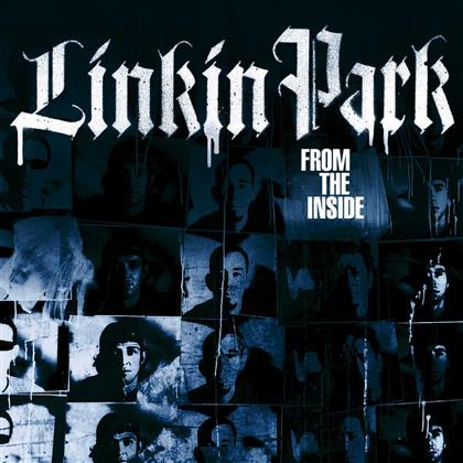 Linkin Park - From The Inside - 2 Track