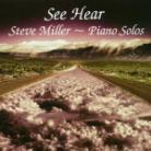 Steve Miller Band - See Hear
