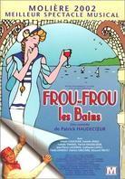 Frou-Frou - les bains