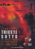 Trieste sotto 1943 - 1954 (Special Edition)