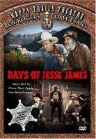Happy Trails Theatre - The days of Jesse James