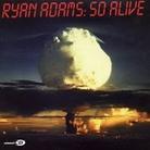 Ryan Adams - So Alive