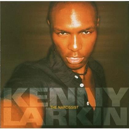 Kenny Larkin - Narcissist