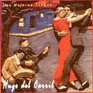 Hugo Del Carril - Los Mejores Tangos