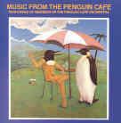 Penguin Cafe Orchestra - Music From The Penguin Cafe Orchestra