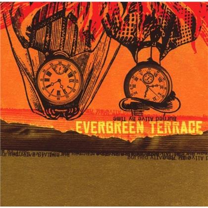 Evergreen Terrace - Burned Alive By Time
