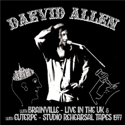Daevid Allen - Brainville Live In The UK (2 CDs)