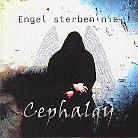Cephalgy - Engel Sterben Nie