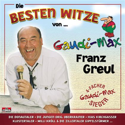 Franz Greul - Die Besten Witze Von Gaudi-Max