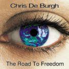 Chris De Burgh - Road To Freedom