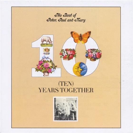 Peter Paul & Mary - Best Of - Ten Years Together