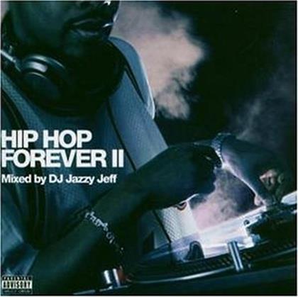 DJ Jazzy Jeff - Hip Hop Forever 2