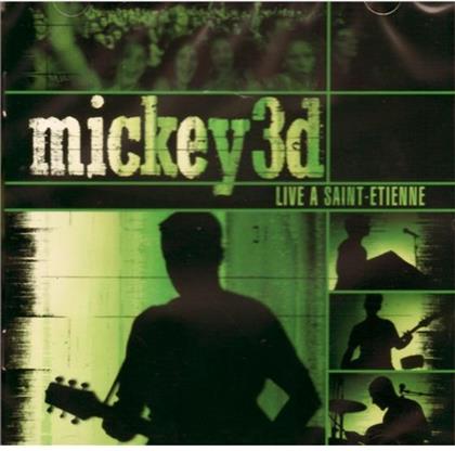 Mickey 3D - Live At Saint-Etienne