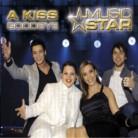 Music Star - A Kiss Goodbye