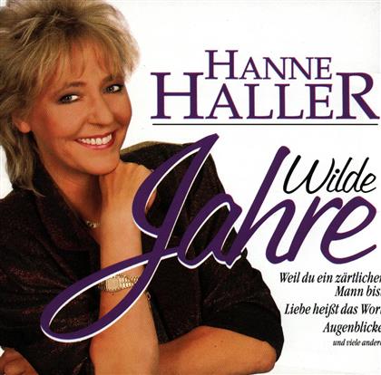 Hanne Haller - Wilde Jahre