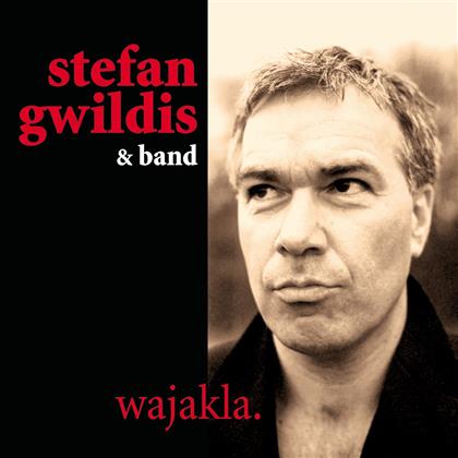 Stefan Gwildis - Wajakla