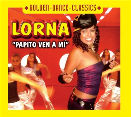 Lorna - Papito Ven A Mi