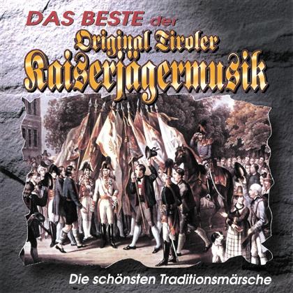 Tiroler Kaiserjaegermusik - Das Beste Der Originale