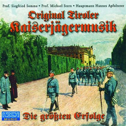 Tiroler Kaiserjaegermusik - Die Grossten Erfolge