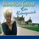 Bianca Graf - Ein Koenigreich