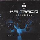 Kai Tracid - Conscious