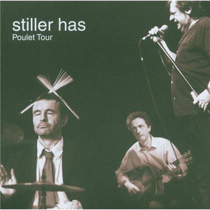 Stiller Has - Poulet Tour - Live